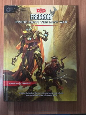 Eberron: Rising from the Last War (d&d Campaign Setting and Adventure Book)