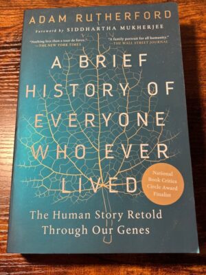 A Brief History of Everyone Who Ever Lived